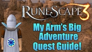 Runescape 3 My Arms Big Adventure Quest Guide [upl. by Gibbs]