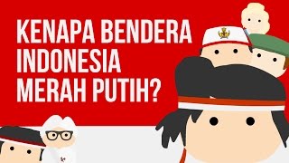 Kenapa Bendera Indonesia Merah Putih Ngga Merah Ijo [upl. by Nahguav]