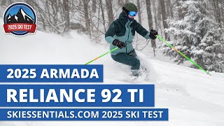 2025 Armada Reliance 92 Ti  SkiEssentialscom Ski Test Review [upl. by Arriaes]