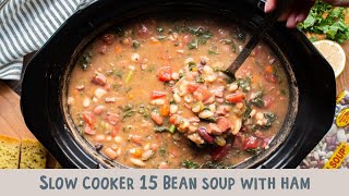 Slow Cooker 15 Bean Soup with Ham [upl. by Hermon860]