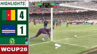 HIGHLIGHTS  Cameroun 🆚 Cape Verde  4  1  Qualification CAF Coupe du Monde 2026  Résumé et Buts [upl. by Akinom]