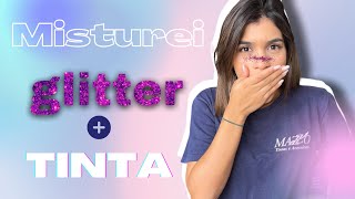 Misturei tinta  glitter e OLHA NO QUE DEU [upl. by Eardnoed207]