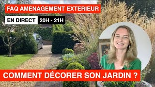 Comment décorer son jardin  FAQ AMÉNAGEMENT EXTERIEUR [upl. by Niela]