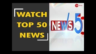 News 50 Watch top 50 news of the day November 27 2018 [upl. by Balbur]