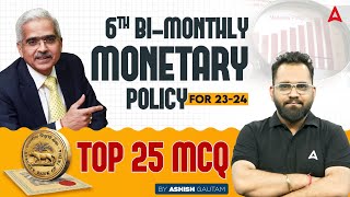 6th BiMonthly Monetary Policy for 202324 Top 25 MCQ  GA By Ashish Gautam [upl. by Lockhart]