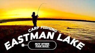 Eastman Lake Fishing For Carp  Nuv Ntses Pam Nais [upl. by Ahcsim]