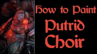 How to Paint Death Guard Putrid Choir in a GRIM DARK Style [upl. by Fennie]