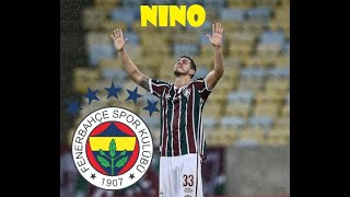 Nino 🟡🔵 Welcome To Fenerbahçe Golleri Yetenekleri Goals Skills Fluminense [upl. by Giltzow]