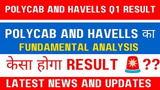 Havells share and polycab share latest news today 🔥Q1 Result prediction Fundamental analysis 🔥 [upl. by Nirro]