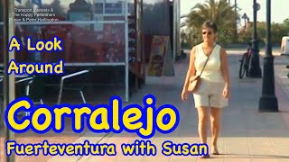 A Look Around Corralejo Fuerteventura with Susan The best and most interesting town on the island [upl. by Lankton]