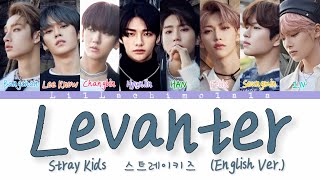 Stray Kids “Levanter” English Ver Colour Coded Lyrics [upl. by Ginsberg]