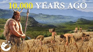 What Were Humans Doing 10000 Years Ago [upl. by Rillings]