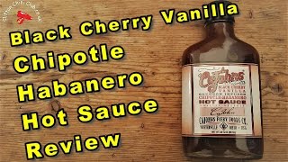 CaJohns Black Cherry Chipotle Habanero Hot Sauce Review [upl. by Kanal427]