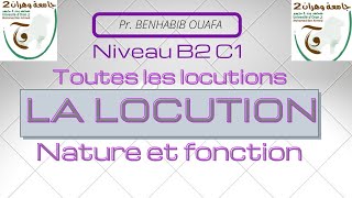 Les locutions natures et fonctions  test dautoévaluation Pr Mme BENHABIB 2022 [upl. by Engud77]