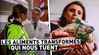 LES ALIMENTS TRANSFORMÉS QUI NOUS TUENT [upl. by Akital750]