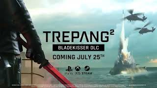 Trepang2  Official Bladekisser DLC Trailer [upl. by Aehtrod]