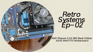 Retro Systems Testing EP02 ASUS M4A77TD Motherboard AMD Phenom II x4 965 Black EditionWindows XP [upl. by Nirtiac]