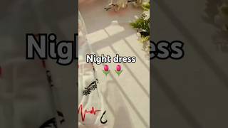 💕Night dress 💚ytshorts fashion [upl. by Sanfo]