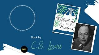 CS Lewis Audiobook Reflections on the Psalms [upl. by Arrotal]