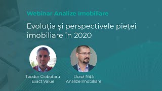 Evolutia si perspectivele pietei imobiliare in 2020  Webinar Analize Imobiliare [upl. by Raman]