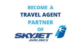 How to become a Travel Agent Partner of SkyJet for Travel Agency  SkyJet  LibonMelangasTV [upl. by Nnairet478]