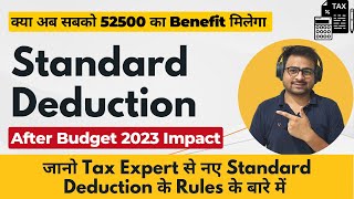 Standard Deduction in New Tax Regime Budget 2023  Standard Deduction in Income Tax AY 202324 [upl. by Deyas64]