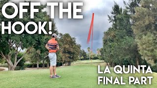 OFF THE HOOK  La Quinta Course Vlog vs Matt Fryer vs The Average Golfer  Final Part [upl. by Armelda961]