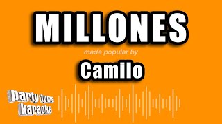 Camilo  Millones Versión Karaoke [upl. by Arta895]