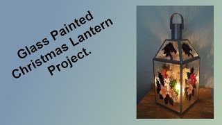 Christmas lantern project Glass painting [upl. by Anawot]