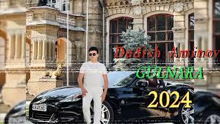 Dadish Aminov  Gulnara 2024 New Xit audio version [upl. by Korten]