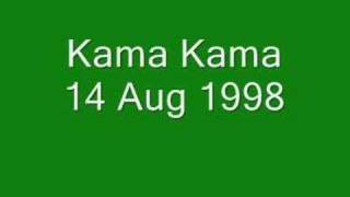 Kama Kama 14 Ago 1998  1° [upl. by Serilda]