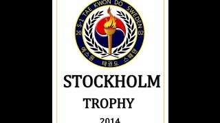 Stockholm Trophy 2014  Taekwondo [upl. by Nyrmac]