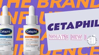 CETAPHIL WHATS NEW💫 The Brand Influence 💖 [upl. by Jacie]