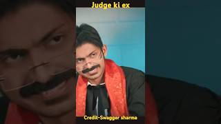 Judge ki ex  comedy  swagger sharma shorts [upl. by Rabka]