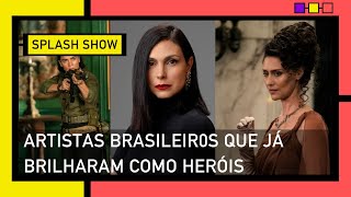 Veja os atores brasileiros que já encenaram heróis em filmes internacionais  Splash Show [upl. by Narrat]