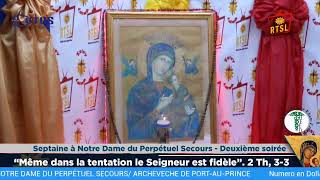 Septaine de Prière à Notre Dame du Perpétuel Secours 2e Jour  Lun 281024 [upl. by Akeenat]