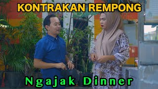 NGAJAK DINNER  KONTRAKAN REMPONG EPISODE 868 [upl. by Enialahs]