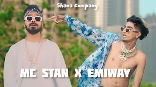 EMIWAY X MC STAN COMPANY X SHANA BANN MUSIC VIDEO [upl. by Cleodel]