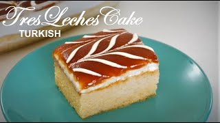 TRES LECHES CAKE Milk Cake Turkish Style  Trileçe [upl. by Netneuq614]