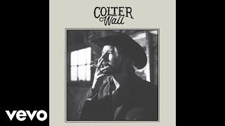 Colter Wall  Kate McCannon Audio [upl. by Artair]