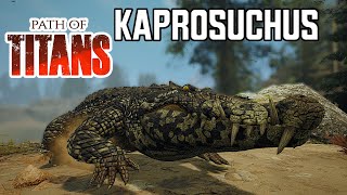 Path Of titans  KAPROSUCHUS Growth And PvP [upl. by Micheline]