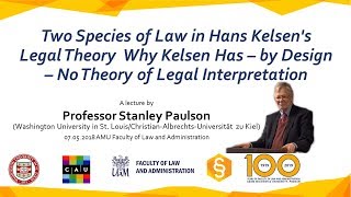 Prof Stanley L Paulson Two Species of Law in Hans Kelsen’s Legal Theory [upl. by Conlan]