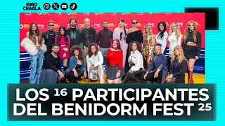 Eurocharla Los 16 participantes del Benidorm Fest 2025 [upl. by Adnohsad]