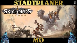 SKYLORDS REBORN Mo  Stadtplaner Urban Planner  Deutsch [upl. by Bonns]