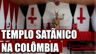 TEMPLO SATÂNICO INAUGURADO NA COLÔMBIA [upl. by Eibo]