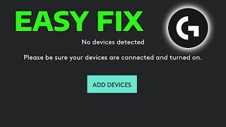 How To Fix Logitech G HUB No Devices Detected Mouse Headset Keyboard Camera [upl. by Wieche726]