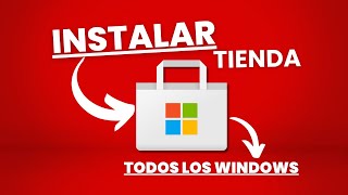 INSTALAR la tienda MICROSOFT STORE para todos los WINDOWS [upl. by Ahsiened]