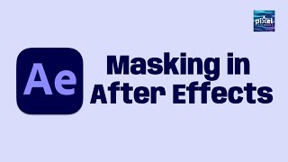 Mastering Masking in After Effects A Comprehensive Guide [upl. by Esirahs]