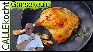 Knusprige und saftige Gänsekeule Bestes Rezept und so einfach [upl. by Dagna]