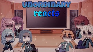 UnOrdinary reacts to eachother Part 1Read description [upl. by Zerat]